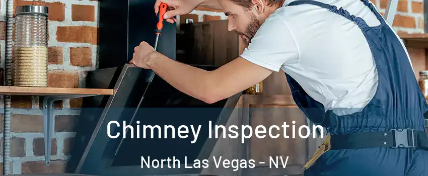 Chimney Inspection North Las Vegas - NV