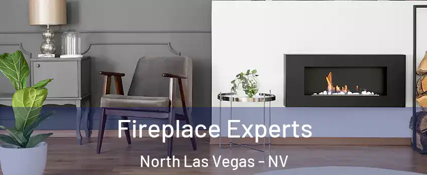 Fireplace Experts North Las Vegas - NV