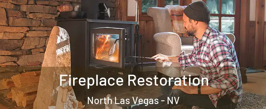 Fireplace Restoration North Las Vegas - NV