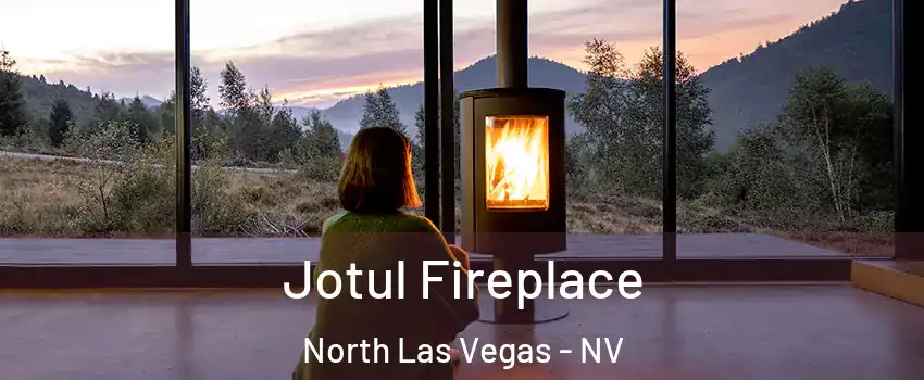 Jotul Fireplace North Las Vegas - NV